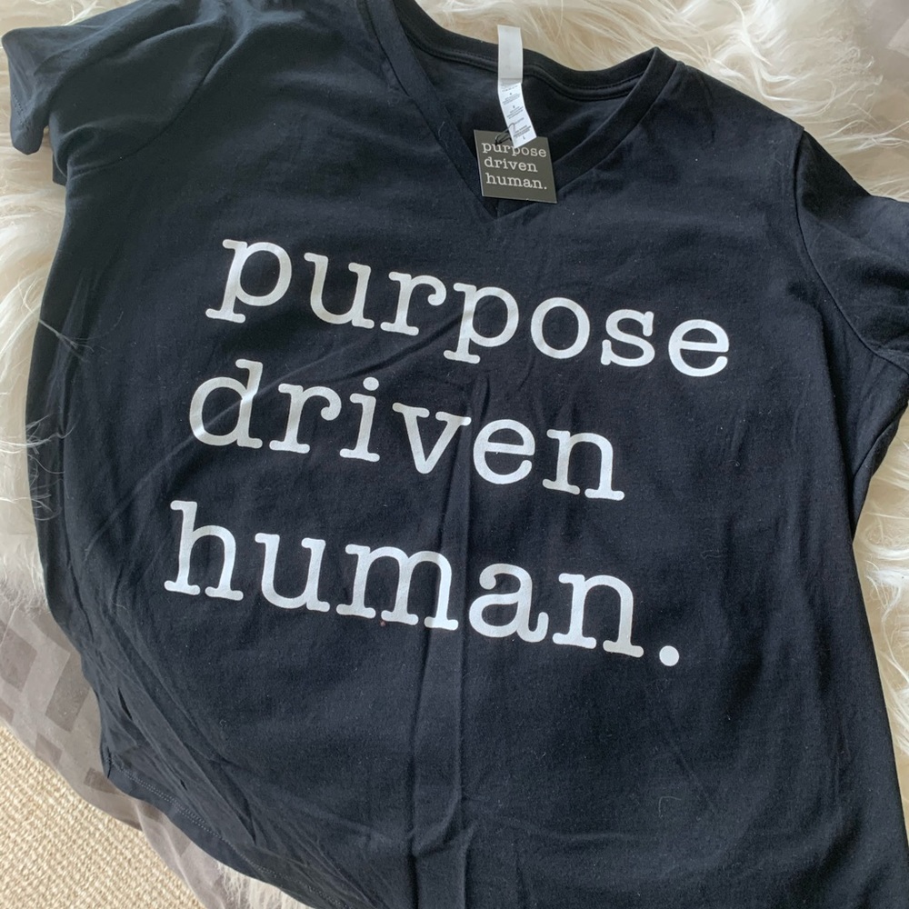 Purpose Driven Human t-shirt